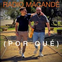 Radio Macandé - POR QUÉ