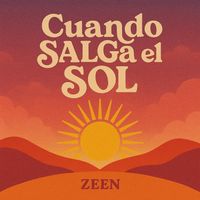 Zeen - Cuando Salga El Sol