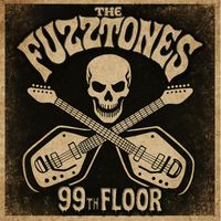 The Fuzztones - 99th Floor