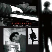 Capitanata - Wind Beneath My Wings