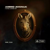 Ammo Avenue - Hang Loose EP (Extended Mix)