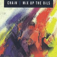 Chain - Mix up the Oils