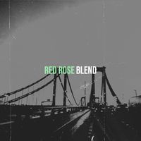 BLEND - Red Rose