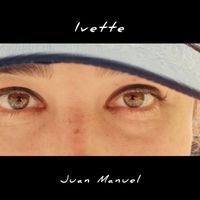 Juan Manuel - Ivette