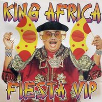 King Africa - Fiesta VIP (Explicit)