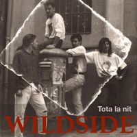Wildside - Tota la nit
