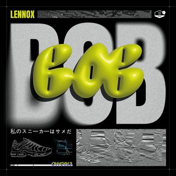 Lennox - BOB (Explicit)