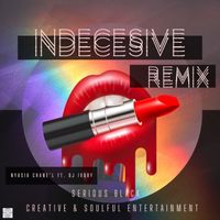 Nyasia Chane'l - Indecisive