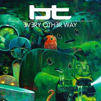 BT and JES - Every Other Way