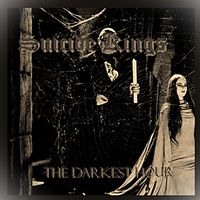 Suicide Kings - The Darkest Hour
