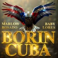 Marlow Rosado & Baby Lores - Borincuba