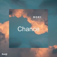 Mori - Chance