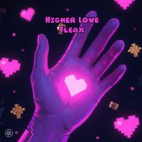 Fleax - Higher Love