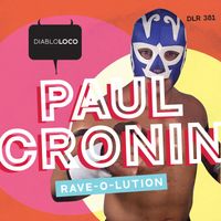 Paul Cronin - Rave-O-Lution