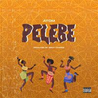 Atom - Pelebe (Explicit)
