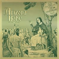 Arizona Baby - Second to None (15th Anniversary)