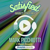 Mark Picchiotti - Satisfied (MARK!'s Other Mix)