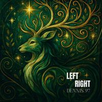 Dennis 97 - LEFT RIGHT (Explicit)