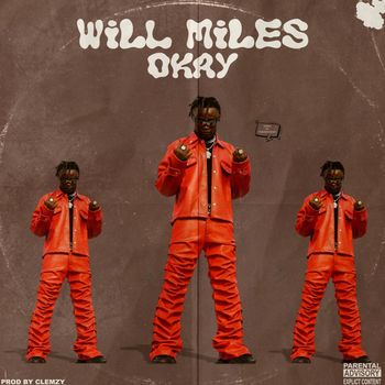 Will Miles - Okay