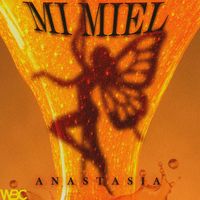 Anastasia - MI MIEL