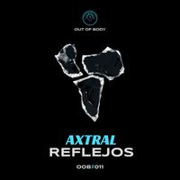 Axtral - Reflejos