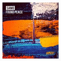 SAMO - Found Peace