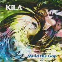 Kíla - Mind The Gap