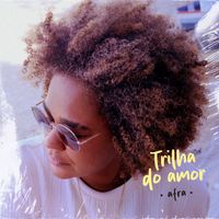 Afra - Trilha do Amor