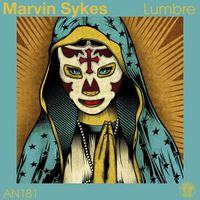 Marvin Sykes - Lumbre (Extended Mix)