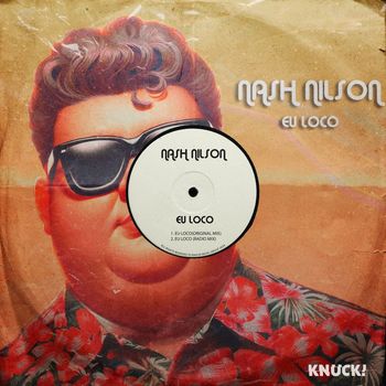 Nash Nilson - EU LOCO