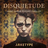 Arketype - Disquietude