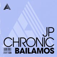 JP Chronic - Bailamos