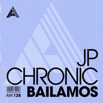 JP Chronic - Bailamos