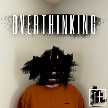 TROKEY - Overthinking