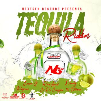 Next Gen Records - Tequila Riddim