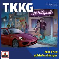 TKKG - Folge 238: Nur Tote schlafen länger