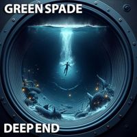 Green Spade - Deep End