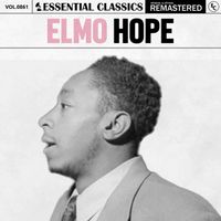 Elmo Hope - Essential Classics, Vol. 861: Elmo Hope