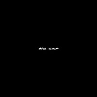 IG - No Cap (Explicit)