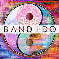 Bandido - La cara B de las cosas