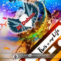 DJ Dabion - This Is My Life