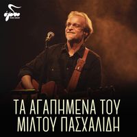 Miltos Pashalidis - Ta Agapimena Tou Miltou Pashalidi (Live)