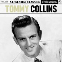 Tommy Collins - Essential Classics, Vol. 871: Tommy Collins