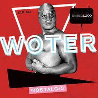 WoTeR - Nostalgic
