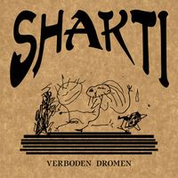 Shakti - Verboden Dromen