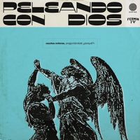Fermin IV - Peleando Con Dios