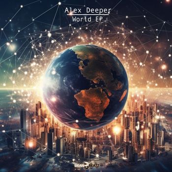 Alex Deeper - World EP
