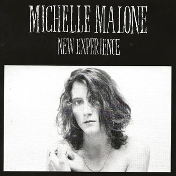 Michelle Malone - New Experience