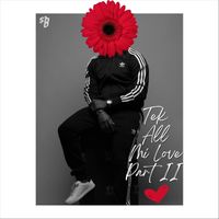 SB - Tek All Mi Love Part II