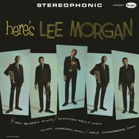 Lee Morgan - Here's Lee Morgan (Original Jazz Classics Series / Remastered 2025)
